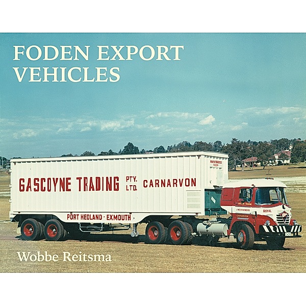 Foden Export Vehicles, Wobbe Reitsma