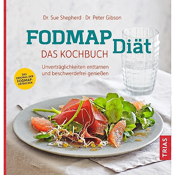 FODMAP-Diät - das Kochbuch, Sue Shepherd, Peter Gibson
