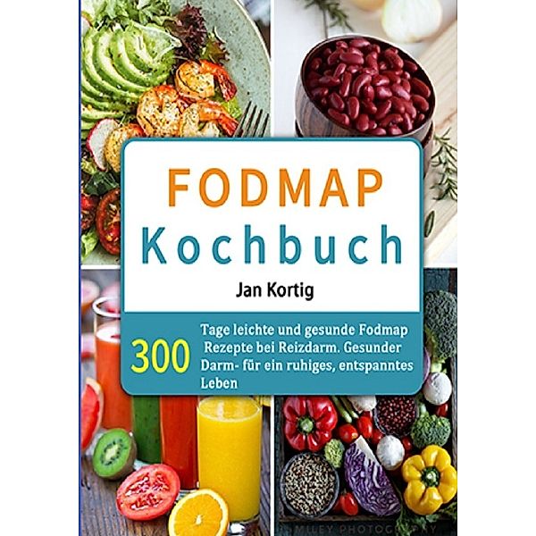 Fodmap Kochbuch, Jan Kortig