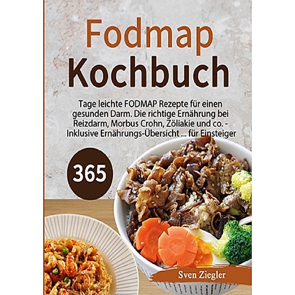 Fodmap Kochbuch, Sven Ziegler