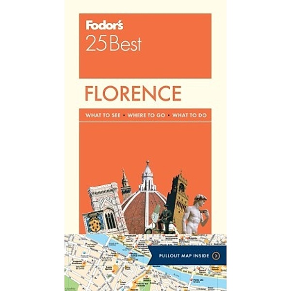 Fodor's 25 Best Florence, Fodor's Travel Guides