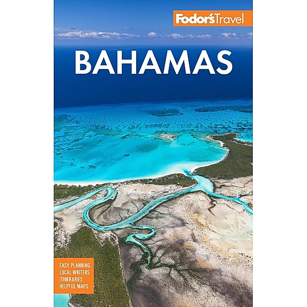 Fodor's Bahamas / Full-color Travel Guide, Fodor's Travel Guides