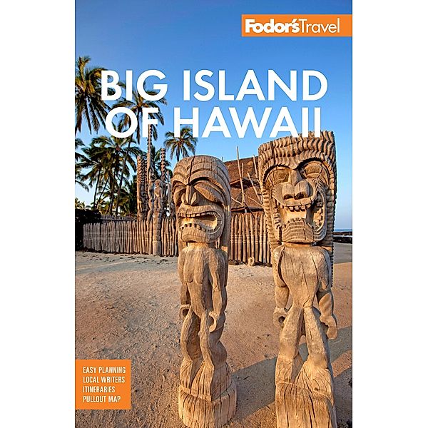 Fodor's Big Island of Hawaii / Full-color Travel Guide, Fodor's Travel Guides