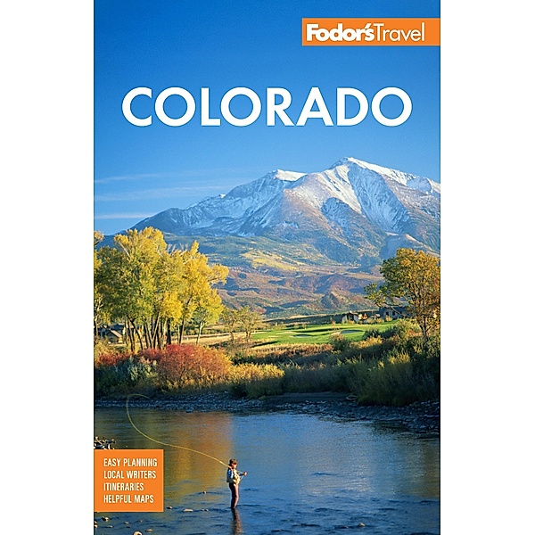 Fodor's Colorado / Full-color Travel Guide, Fodor's Travel Guides