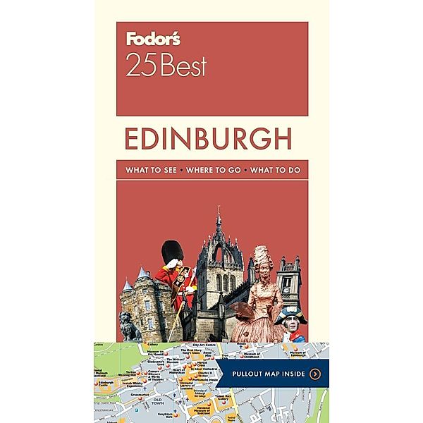 Fodor's Edinburgh 25 Best, Fodor's Travel Guides