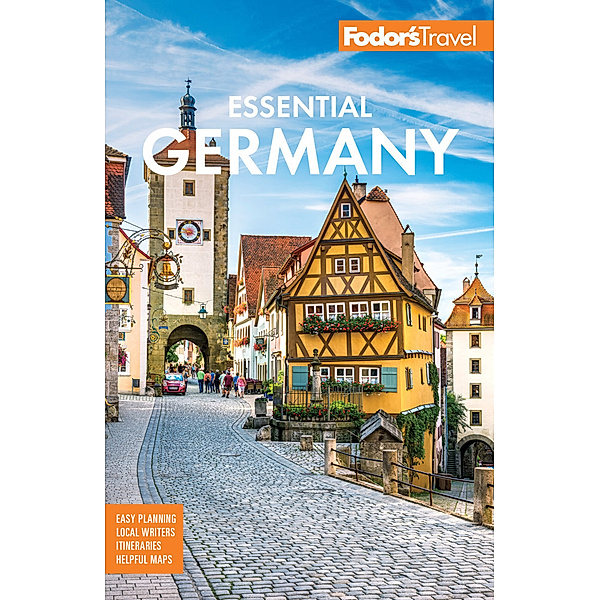 Fodor's Essential Germany, Fodor's Travel Guides