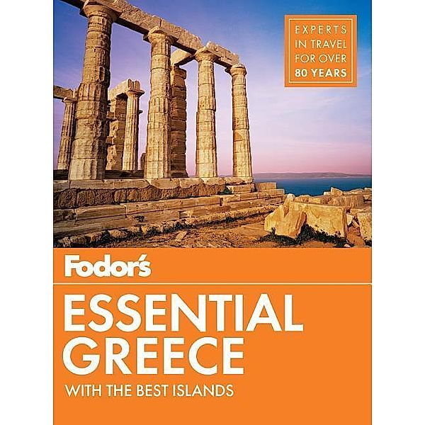 Fodor's Essential Greece, Fodor's Travel Guides