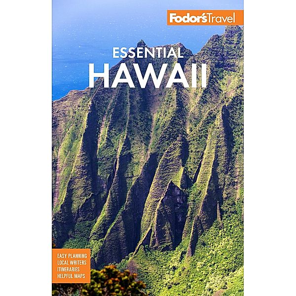 Fodor's Essential Hawaii / Full-color Travel Guide, Fodor's Travel Guides