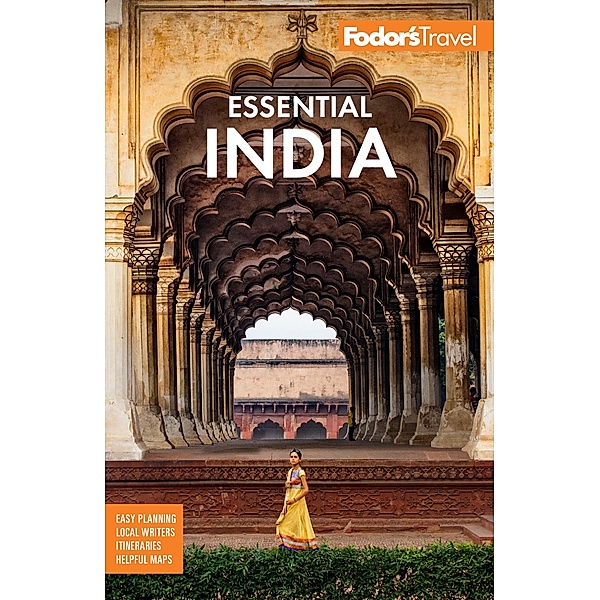 Fodor's Essential India / Full-color Travel Guide, Fodor's Travel Guides