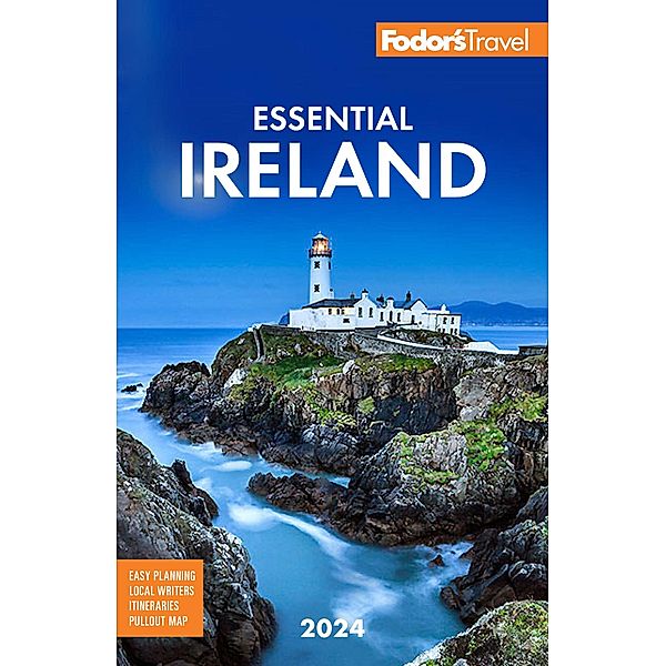 Fodor's Essential Ireland 2024 / Full-color Travel Guide, Fodor's Travel Guides