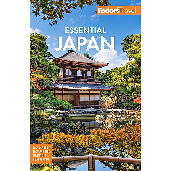 Fodor's Essential Japan / Full-color Travel Guide, Fodor's Travel Guides