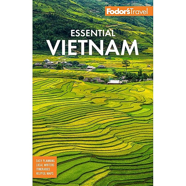 Fodor's Essential Vietnam / Full-color Travel Guide, Fodor's Travel Guides