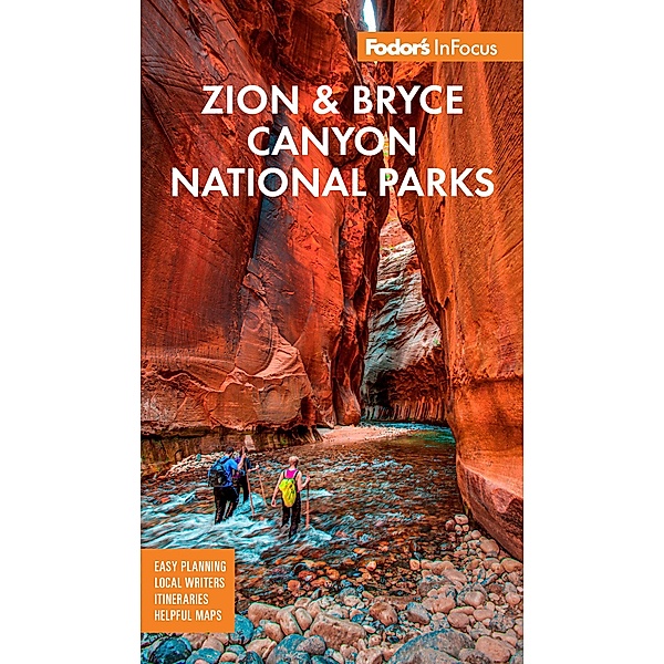Fodor's InFocus Zion National Park / Full-color Travel Guide, Fodor's Travel Guides