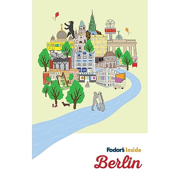Fodor's Inside Berlin, Fodor's Travel Guides