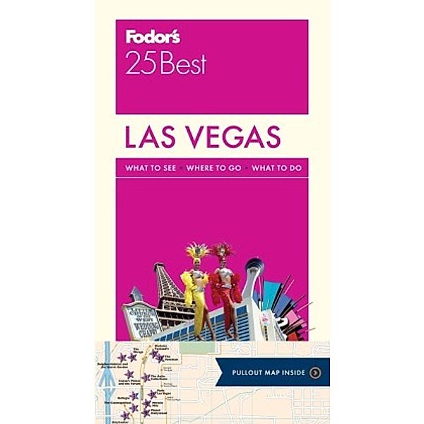 Fodor's Las Vegas 25 Best, Fodor's Travel Guides