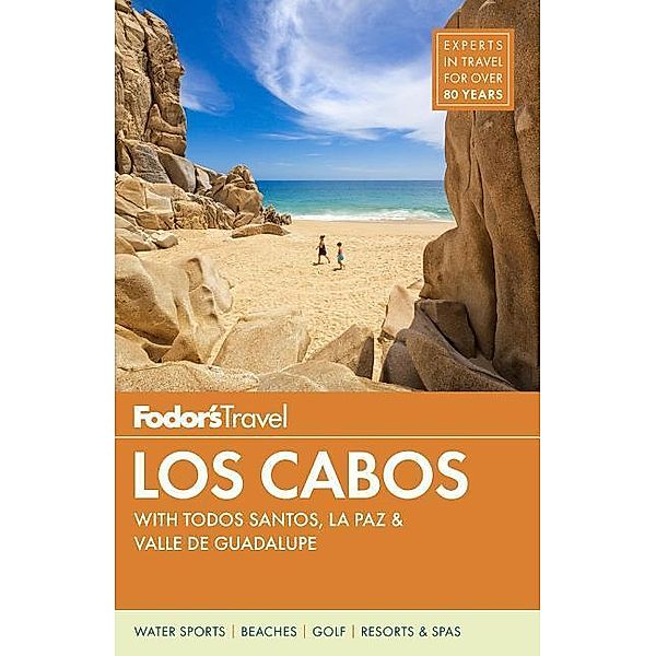 Fodor's Los Cabos, Fodor's Travel Guides
