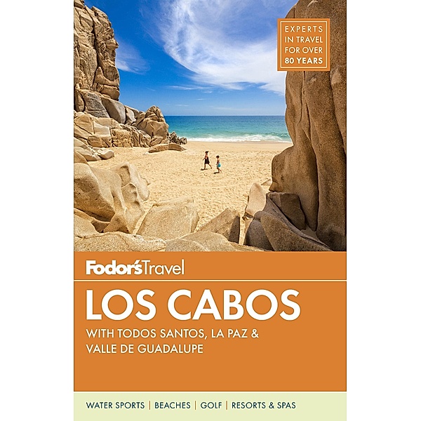 Fodor's Los Cabos / Full-color Travel Guide, Fodor's Travel Guides