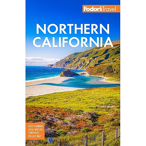 Fodor's Northern California / Full-color Travel Guide, Fodor's Travel Guides