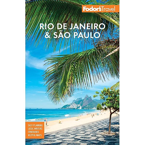 Fodor's Rio de Janeiro & Sao Paulo / Travel Guide, Fodor's Travel Guides