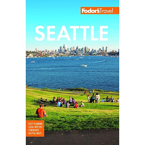 Fodor's Seattle / Full-color Travel Guide, Fodor's Travel Guides