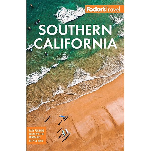 Fodor's Southern California / Full-color Travel Guide, Fodor's Travel Guides