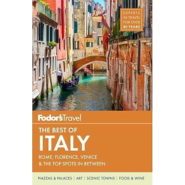Fodor's the Best of Italy, Fodor's Travel Guides