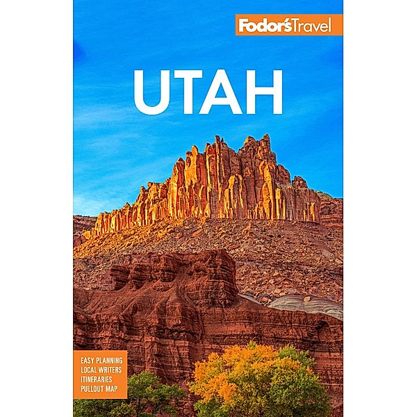 Fodor's Utah / Full-color Travel Guide, Fodor's Travel Guides