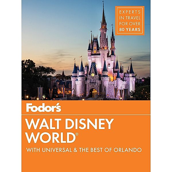 Fodor's Walt Disney World / Fodor's Travel, Fodor's Travel Guides