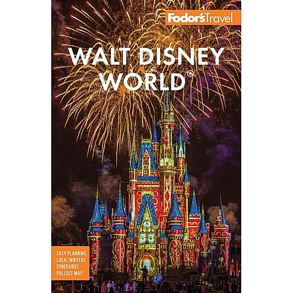 Fodor's Walt Disney World / Fodor's Travel, Fodor's Travel Guides