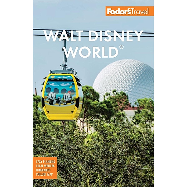 Fodor's Walt Disney World / Full-color Travel Guide, Fodor's Travel Guides