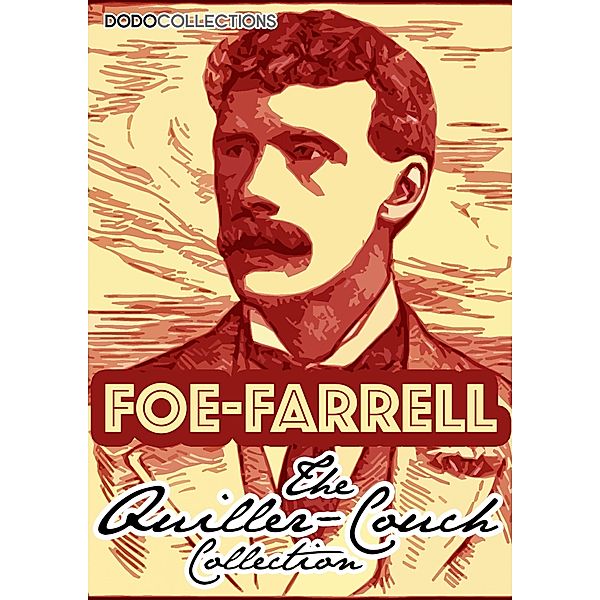 Foe-Farrell / Arthur Quiller-Couch Collection, Arthur Quiller-Couch