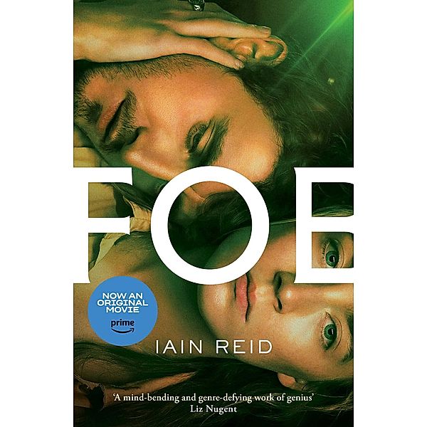 Foe. Film Tie-In, Iain Reid