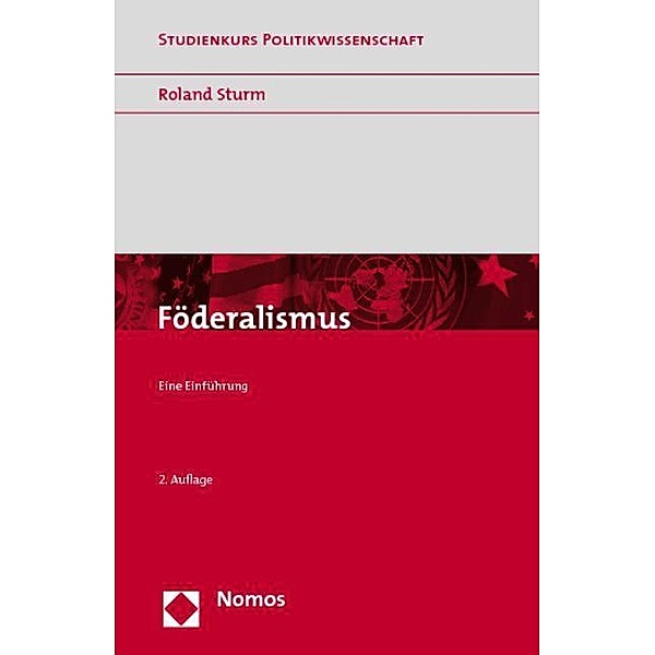 Föderalismus, Roland Sturm