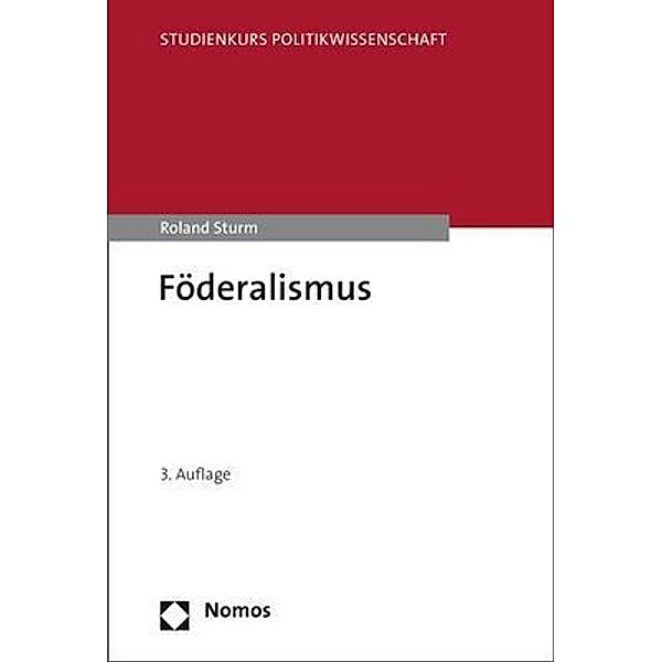 Föderalismus, Roland Sturm