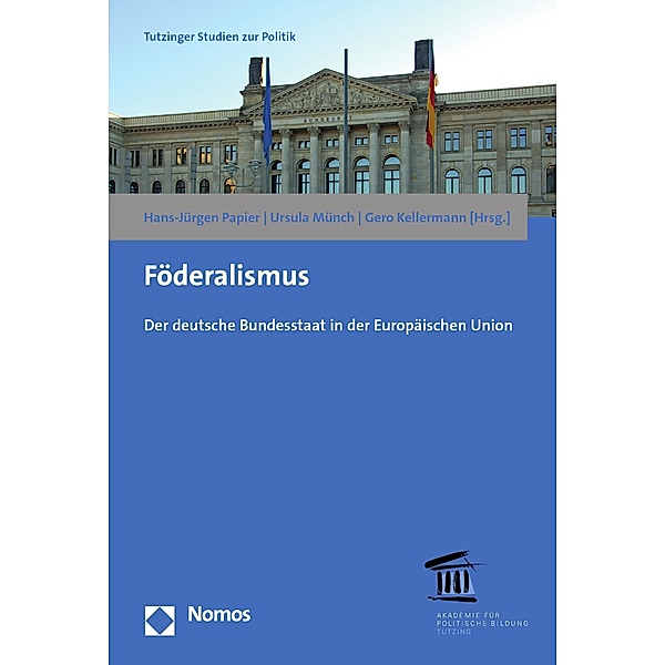 Föderalismus / Tutzinger Studien zur Politik Bd.13