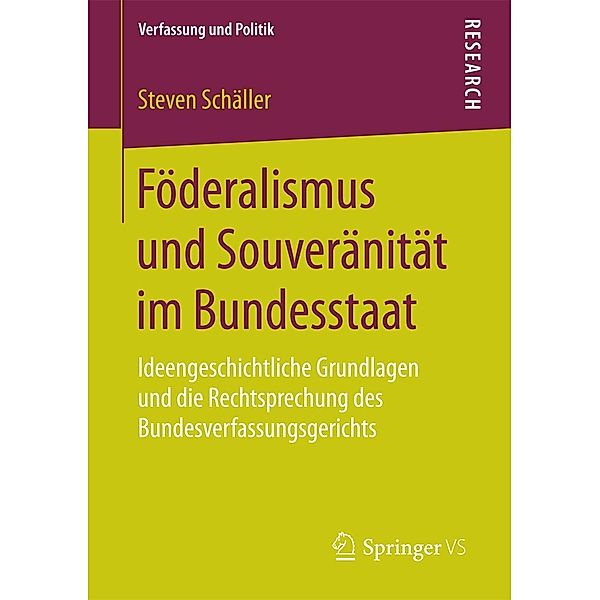 Föderalismus und Souveränität im Bundesstaat / Verfassung und Politik Bd.2, Steven Schäller