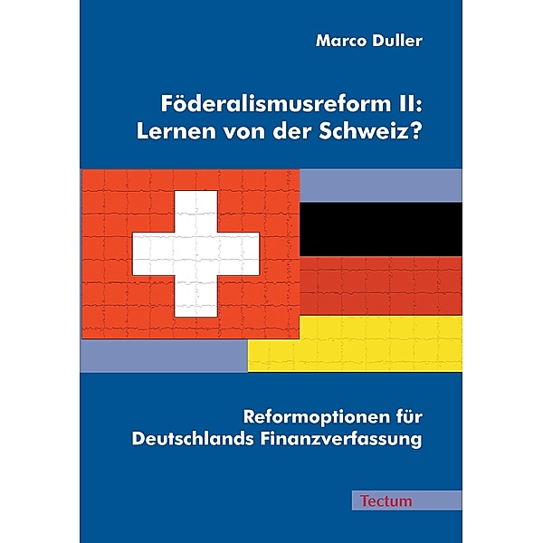 Föderalismusreform II: Lernen von der Schweiz?, Marco Duller