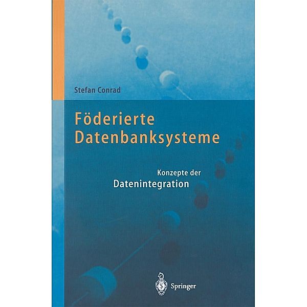 Föderierte Datenbanksysteme, Stefan Conrad