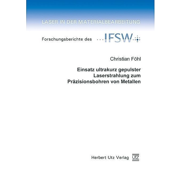 Föhl, C: Einsatz ultrakurz gepulster Laserstrahlung, Christian Föhl