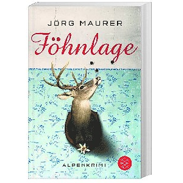 Föhnlage / Kommissar Jennerwein ermittelt Bd.1, Jörg Maurer
