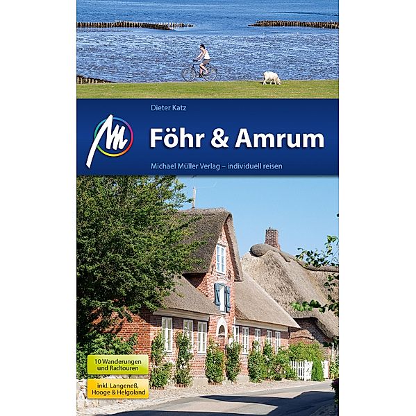 Föhr & Amrum Reiseführer Michael Müller Verlag / MM-Reiseführer, Dieter Katz