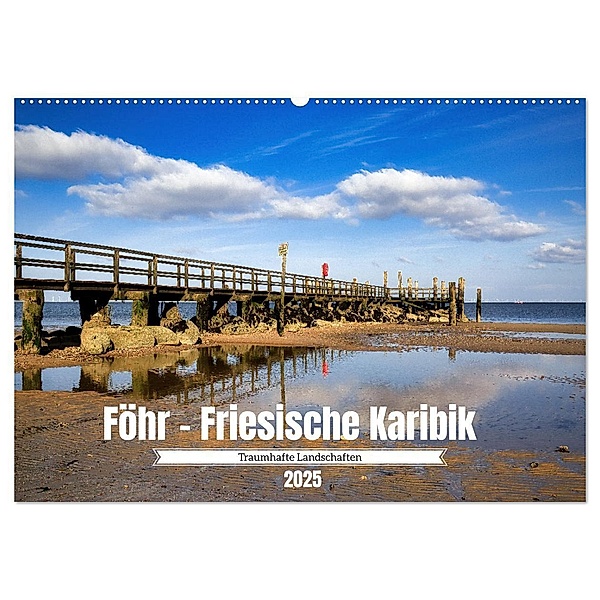 Föhr - Friesische Karibik (Wandkalender 2025 DIN A2 quer), CALVENDO Monatskalender, Calvendo, Thorsten Kleinfeld