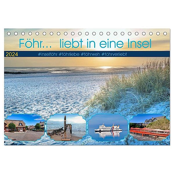 Föhr... liebt in eine Insel (Tischkalender 2024 DIN A5 quer), CALVENDO Monatskalender, Gerold Dudziak