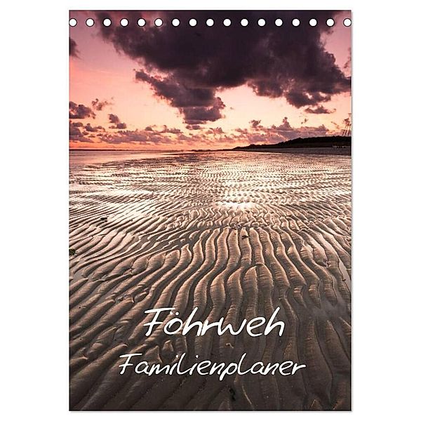 Föhrweh / Familienplaner (Tischkalender 2024 DIN A5 hoch), CALVENDO Monatskalender, Konstantin Articus