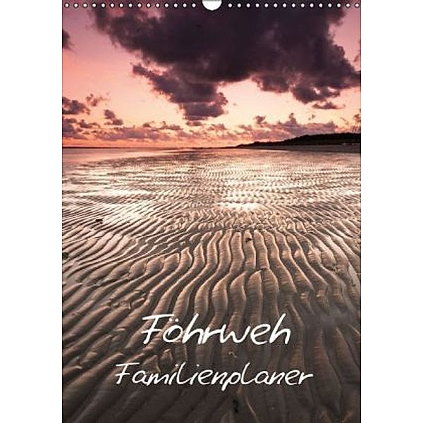 Föhrweh / Familienplaner (Wandkalender 2015 DIN A3 hoch), Konstantin Articus