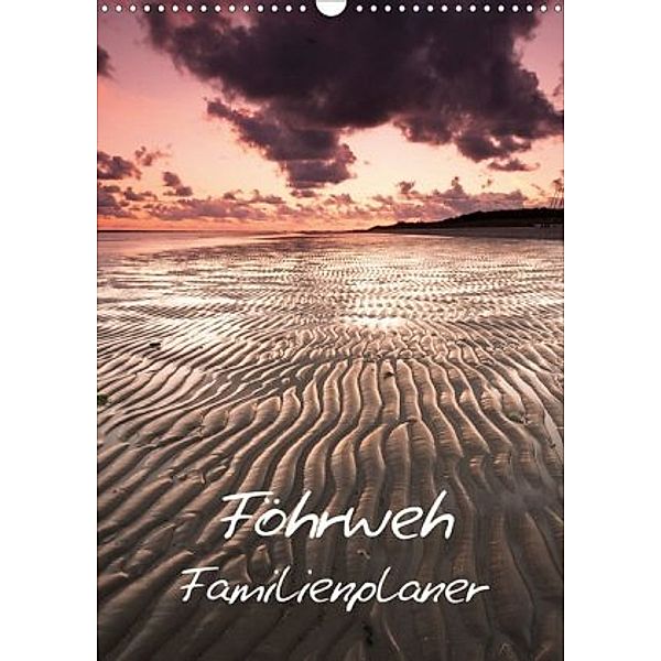 Föhrweh / Familienplaner (Wandkalender 2020 DIN A3 hoch), Konstantin Articus