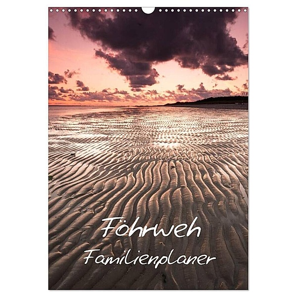 Föhrweh / Familienplaner (Wandkalender 2024 DIN A3 hoch), CALVENDO Monatskalender, Konstantin Articus
