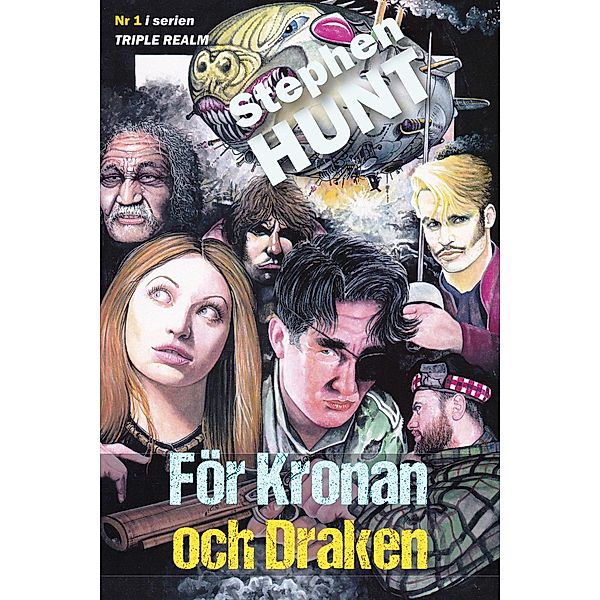 För Kronan och Draken, Stephen Hunt