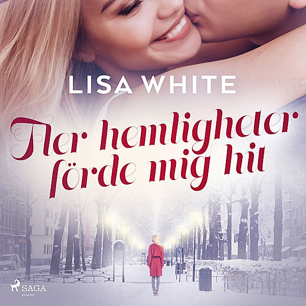 Förde mig hit - 2 - Fler hemligheter förde mig hit, Lisa White