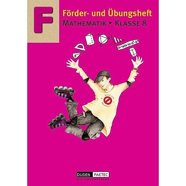 Förder- und Übungsheft Mathematik: Förderhefte Mathematik - 8. Schuljahr, Lutz Engelmann, Franz Eichler, Karlheinz Lehmann, Reinhard Stamm, Klaus-Peter Eichler, Franz Oberländer